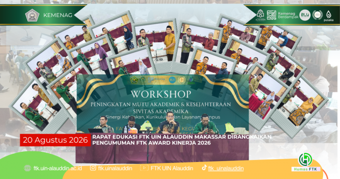RAPAT EDUKASI FTK UIN ALAUDDIN MAKASSAR DIRANGKAIKAN PENGUMUMAN FTK AWARD KINERJA 2026