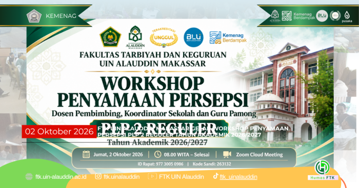FTK UIN ALAUDDIN MAKASSAR GELAR WORKSHOP PENYAMAAN PERSEPSI PLP 2 REGULER TAHUN AKADEMIK 2026/2027