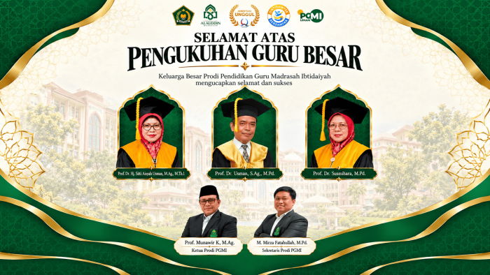 Tiga Guru Besar UIN Alauddin Makassar Dikukuhkan, Prodi PGMI Sampaikan Ucapan Selamat