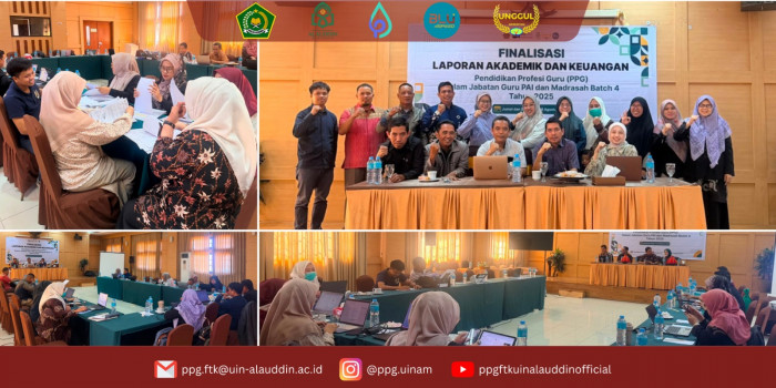 Tuntaskan Rangkaian Program, Prodi PPG FTK UIN Alauddin Gelar Finalisasi Laporan Akademik dan Keuangan Batch 4 Tahun 2025